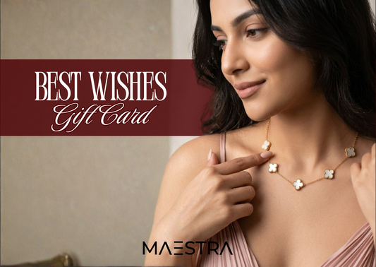 Maestra Best Wishes digital gift card for hypoallergenic, 18k gold-plated waterproof jewelry and daily staples.