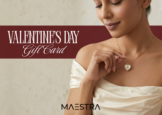 Maestra Valentine's Day digital jewelry gift card for romantic 18k gold-plated, anti-tarnish demi-fine gifts.